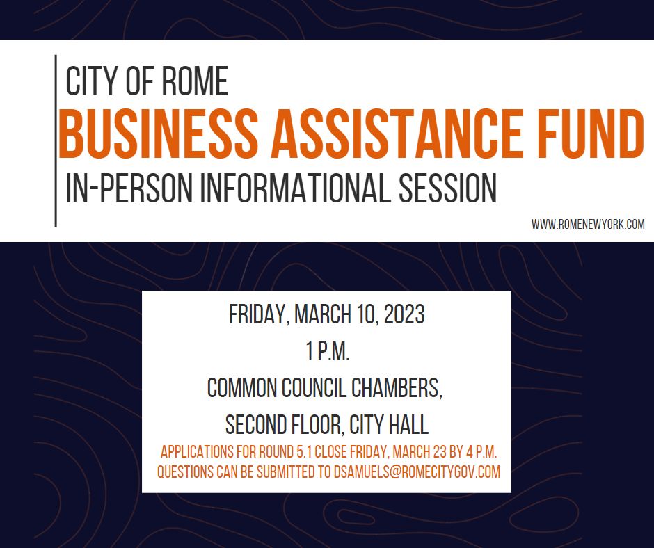 Business Assistance Fund In-Person Information Session @ Common Council Chambers, Second Floor at Rome City Hall | Rome | New York | United States