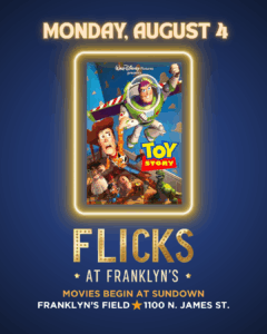 Flicks at Franklyn's - Toy Story @ Franklyn's Field