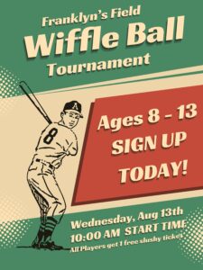 Wiffle Ball Tournament @ Franklyn's Field